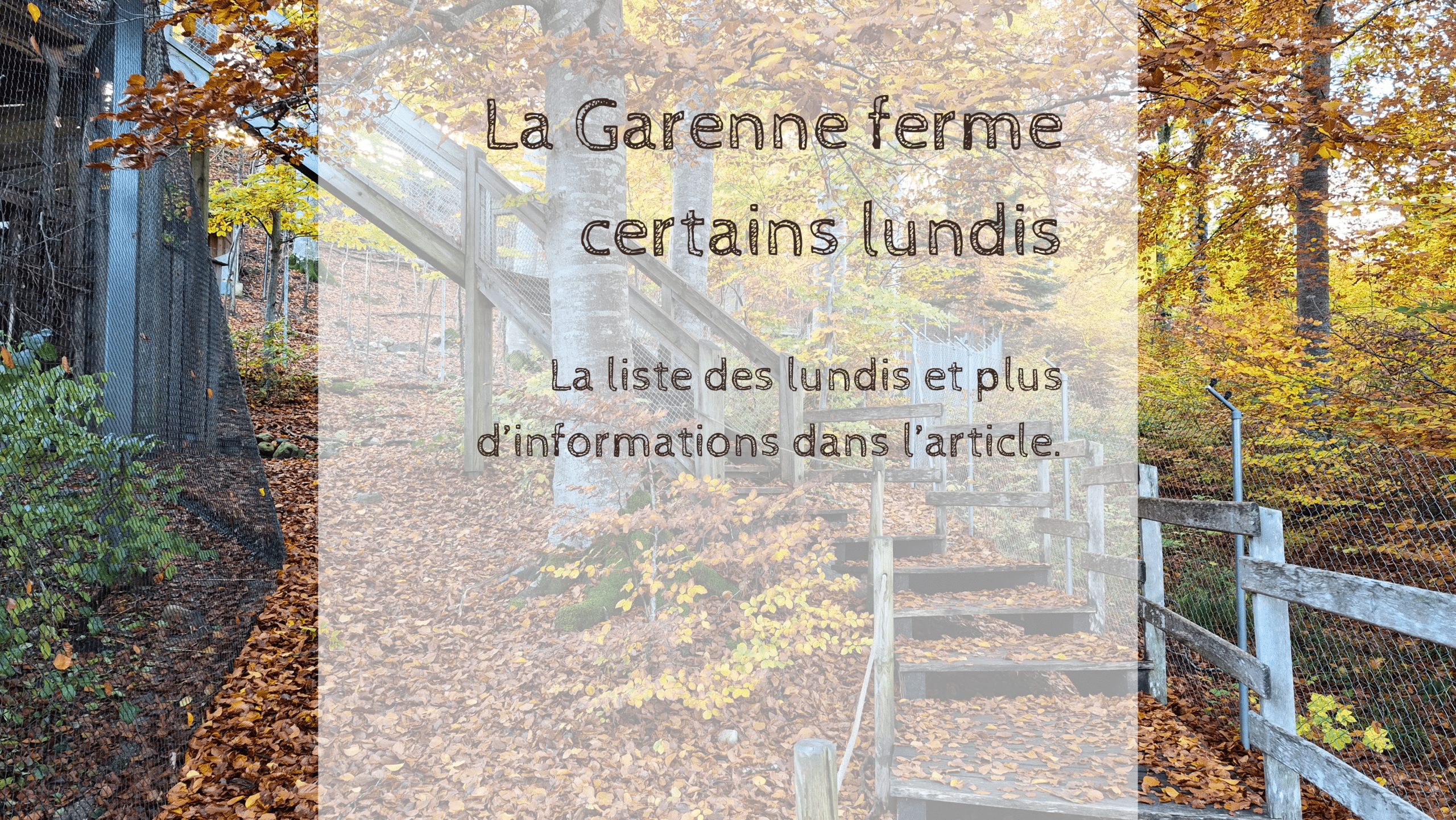 La Garenne change d’horaires : fermeture le lundi (hors vacances et jours fériés)