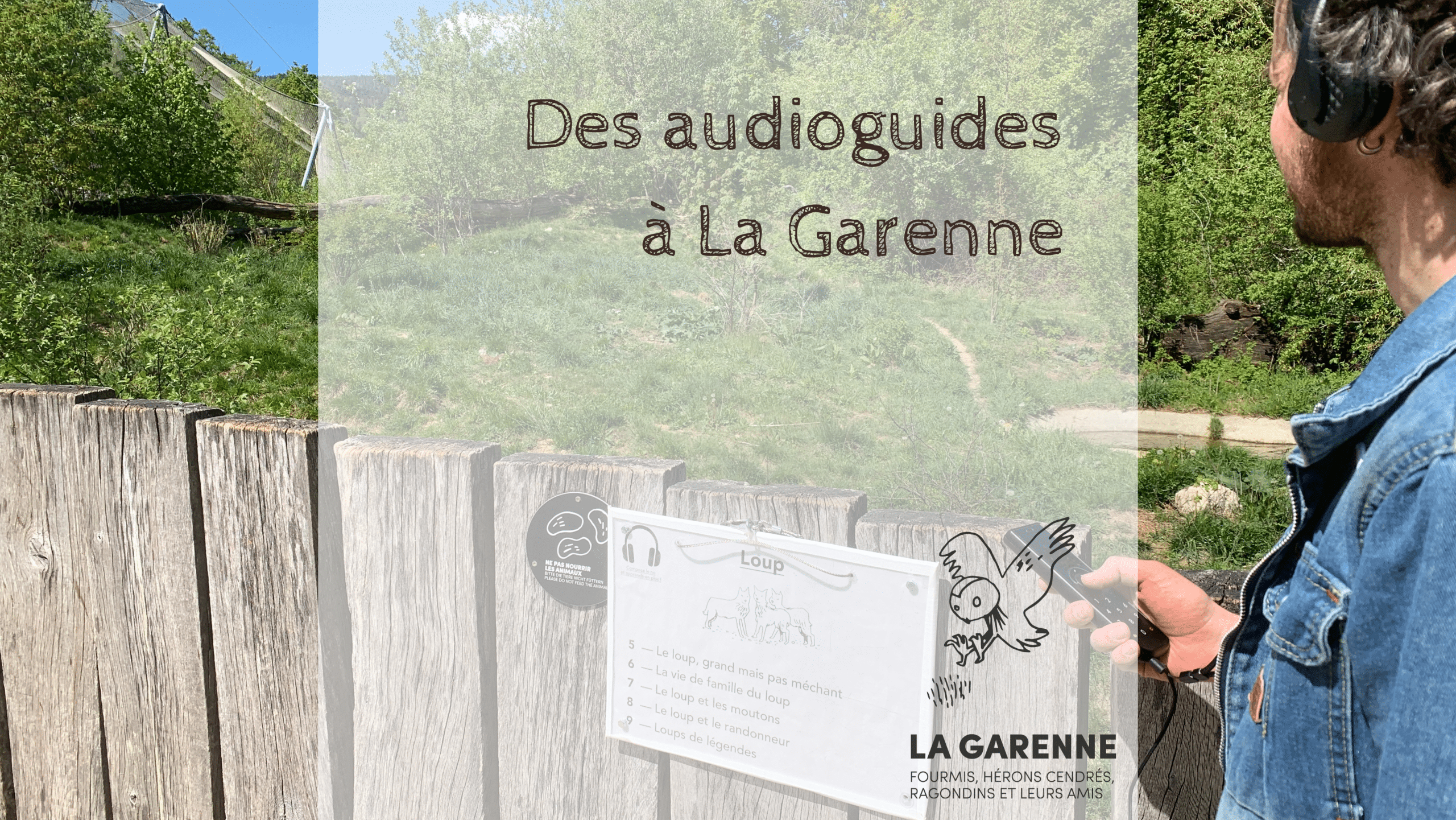 Il y a des audioguides à La Garenne…